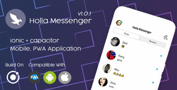 Holla Messenger - Ionic 6 - Pwa Mobile App Ionic Chat &amp; Messaging Mobile App template